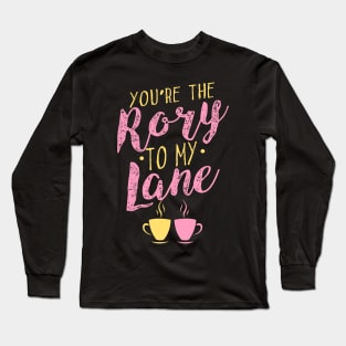 You're the Rory to my Lane Long Sleeve T-Shirt